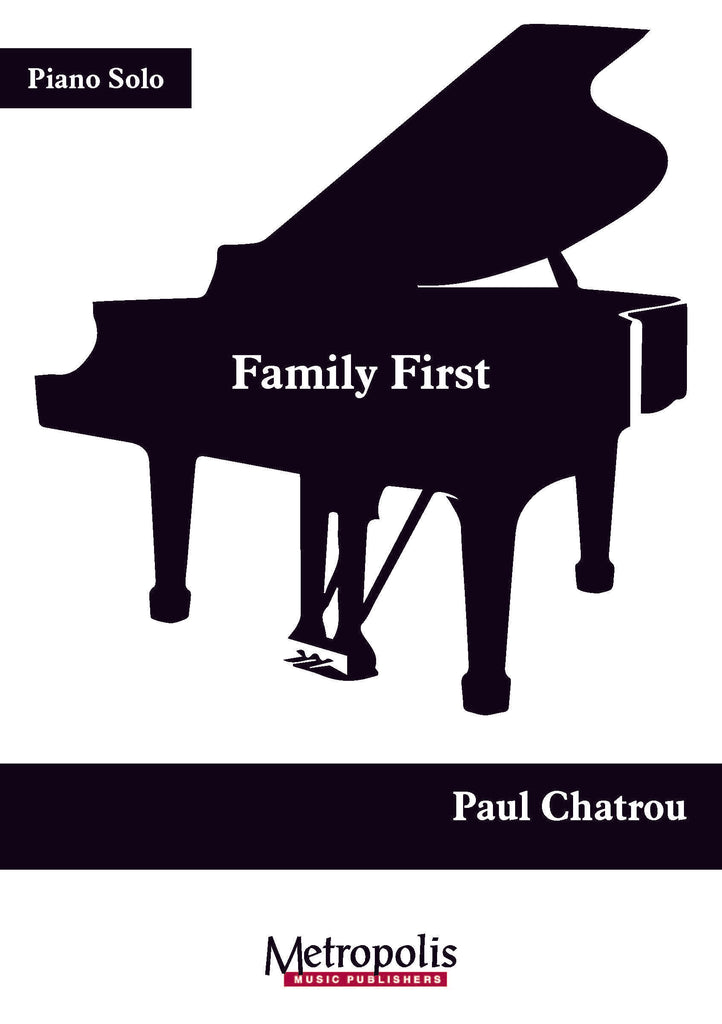Chatrou - Family First for Piano Solo - PN7390EM
