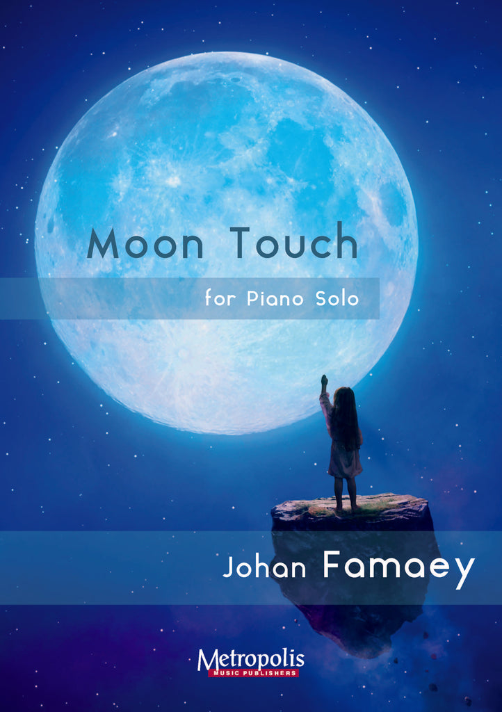 Famaey - Moon Touch for Piano - PN7412EM