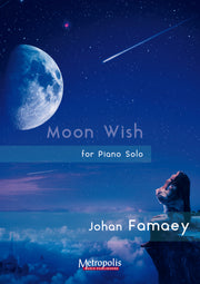Famaey - Moon Wish for Piano - PN7446EM