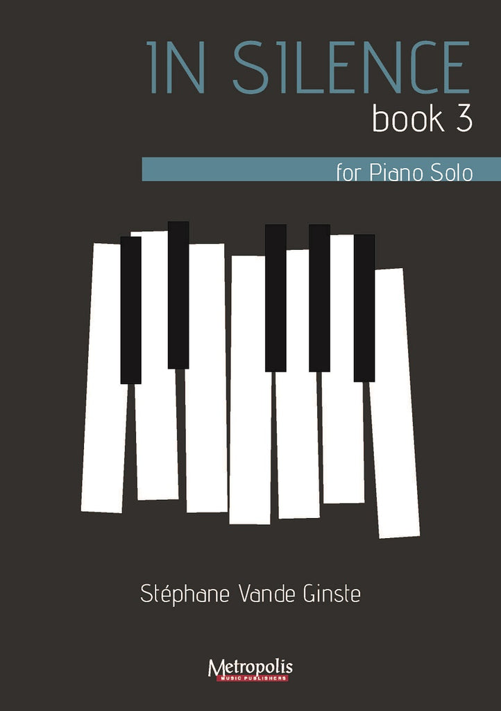 Vande Ginste - In Silence, Book 3, for Piano Solo - PN7488EM