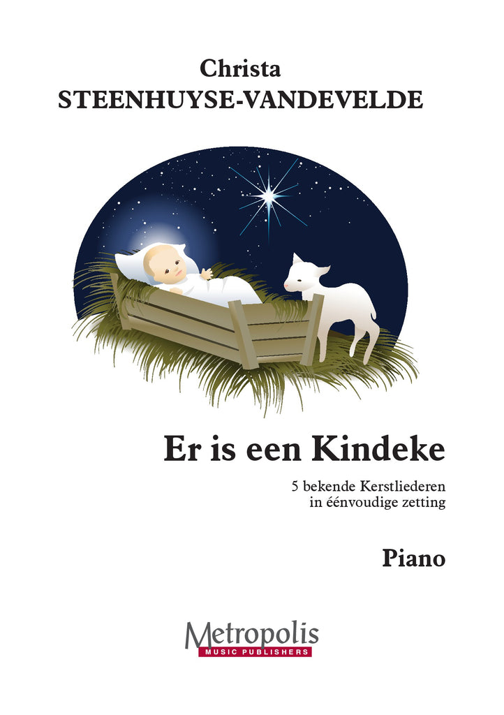 Steenhuyse-Vandevelde - Er is een Kindeke - 5 Christmas Songs for Easy Piano - PN7499EM