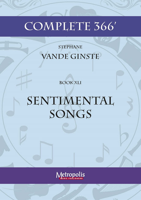 Vande Ginste - Complete 366' - Book 41: Sentimental Songs for Piano Solo - PN7563EM