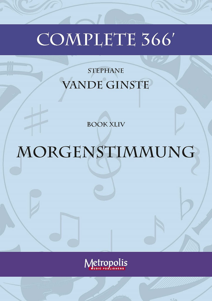 Vande Ginste - Complete 366' - Book 44: Morgenstimmung for Piano Solo - PN7566EM
