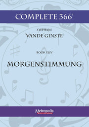 Vande Ginste - Complete 366' - Book 44: Morgenstimmung for Piano Solo - PN7566EM