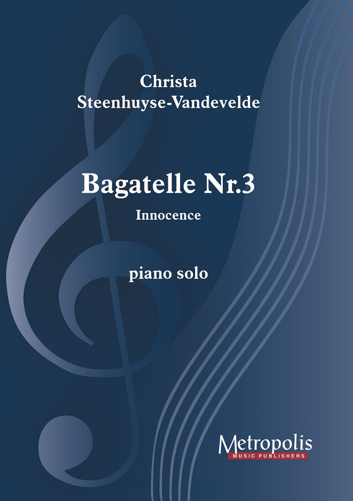 Steenhuyse-Vandevelde - Bagatelle Nr. 3 - Innocence for Piano - PN7580EM