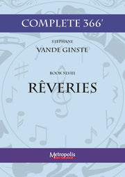 Vande Ginste - Complete 366' - Book 48: 4 Rêveries for Piano Solo - PN7590EM