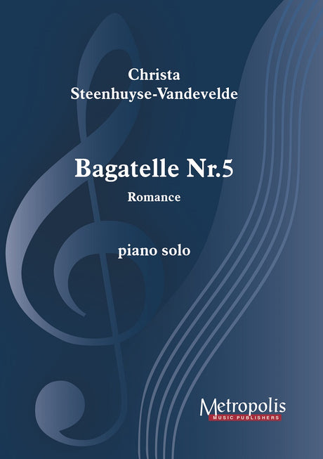 Steenhuyse-Vandevelde - Bagatelle Nr. 5 - Romance for Piano - PN7598EM