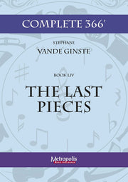 Vande Ginste - Complete 366' - Book 54: The Last Pieces for Piano Solo - PN7617EM