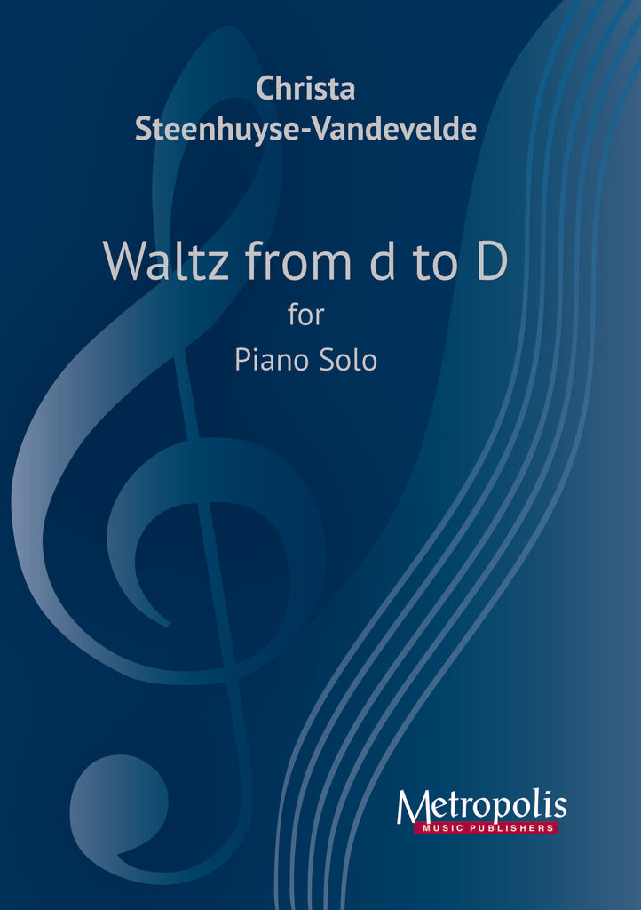Steenhuyse-Vandevelde - Waltz from d to D for Piano Solo - PN7631EM