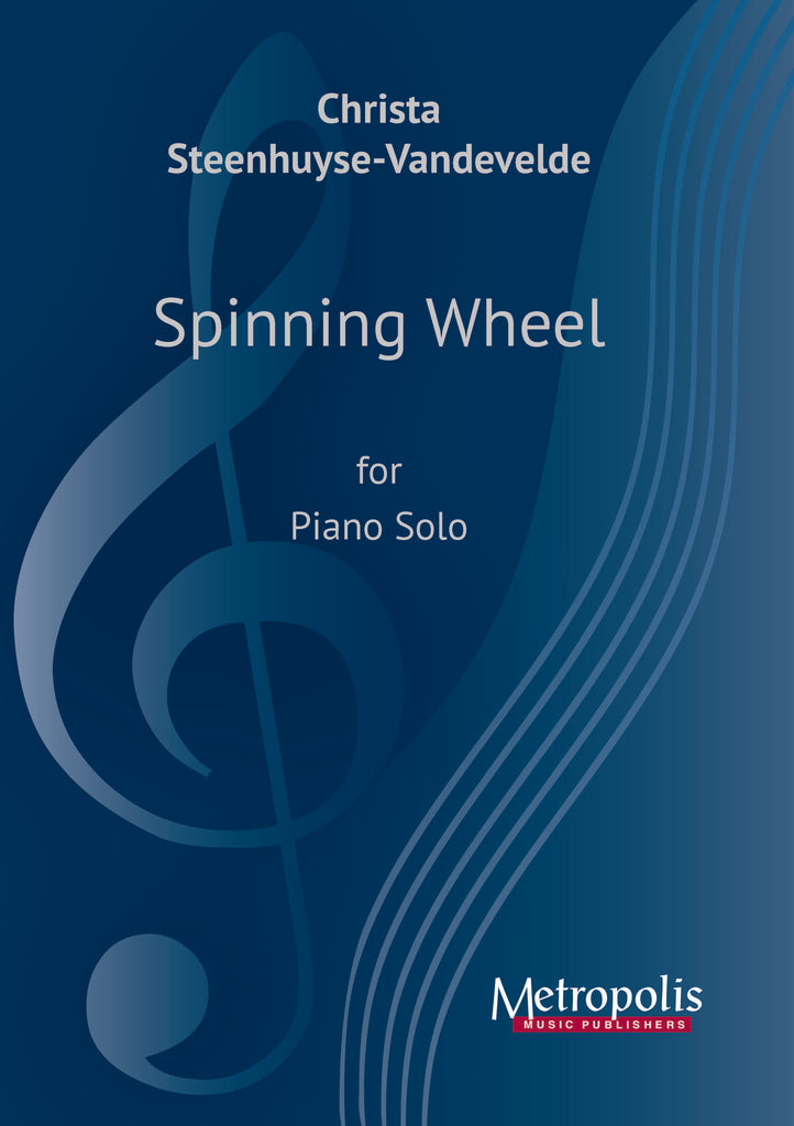 Steenhuyse-Vandevelde - Spinning Wheel for Piano Solo - PN7635EM