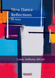 deLise - Slow Dance Reflections for Piano Solo - PN7678EM