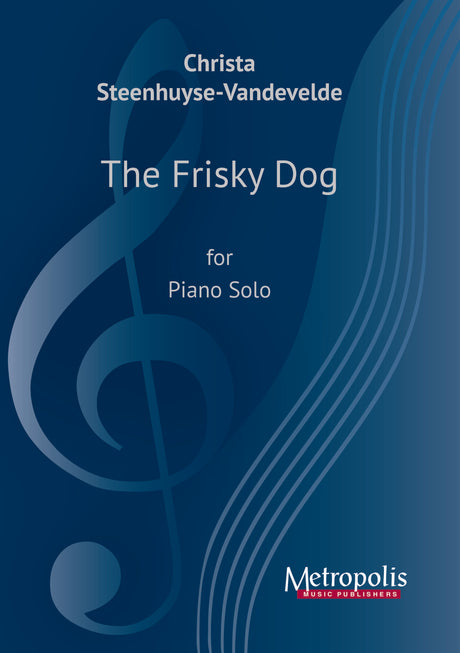 Steenhuyse-Vandevelde - The Frisky Dog for Piano Solo - PN7686EM