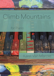 Van Marcke - Climb Mountains for Piano Solo - PN7724EM