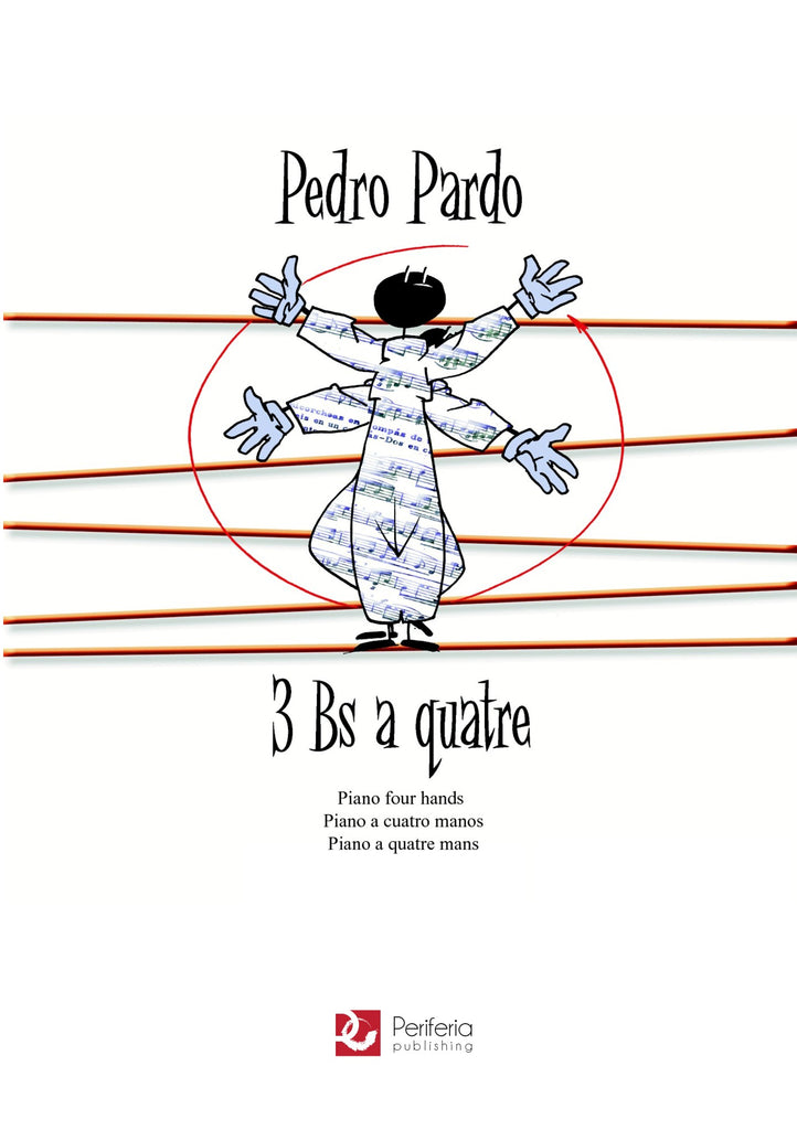 Pardo - 3 Bs a Quatre for Piano Duet (1 Piano-4 Hands) - PND3056PM