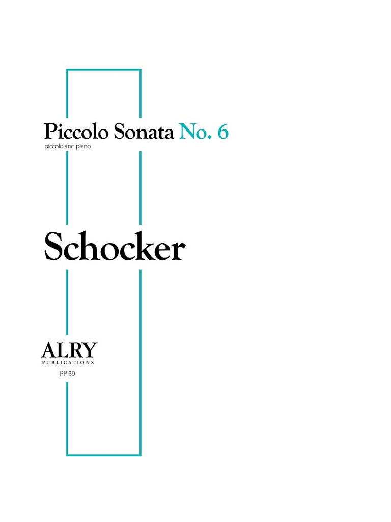 Schocker - Piccolo Sonata No. 6 for Piccolo and Piano - PP39