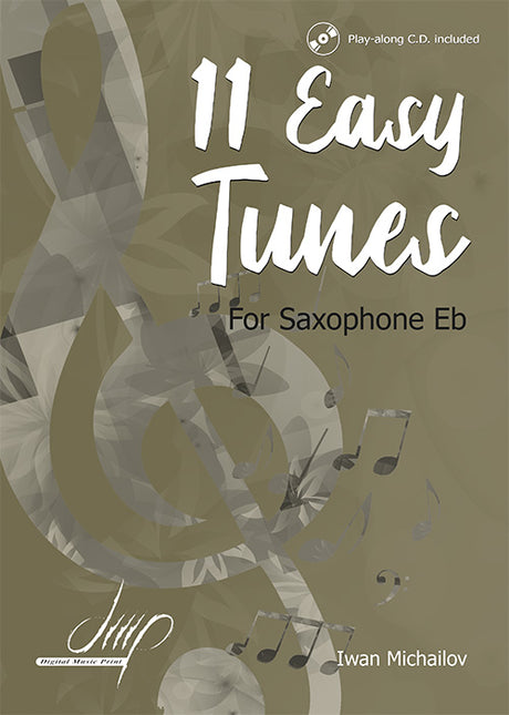 Michailov - 11 Easy Tunes for Eb Saxophone (play along) - S119034DMP