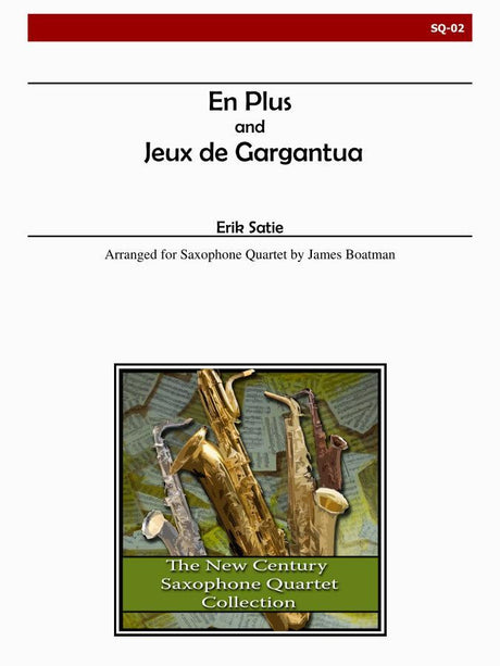 Satie - En Plus and Jeux de Gargantua - SQ02