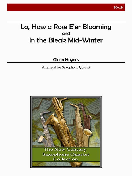 Haynes - In the Bleak Mid-Winter and Lo, How a Rose E'er Blooming - SQ19
