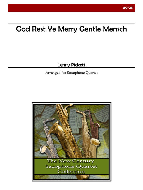 Pickett - God Rest Ye Merry Gentle Mensch (Saxophone Quartet) - SQ23