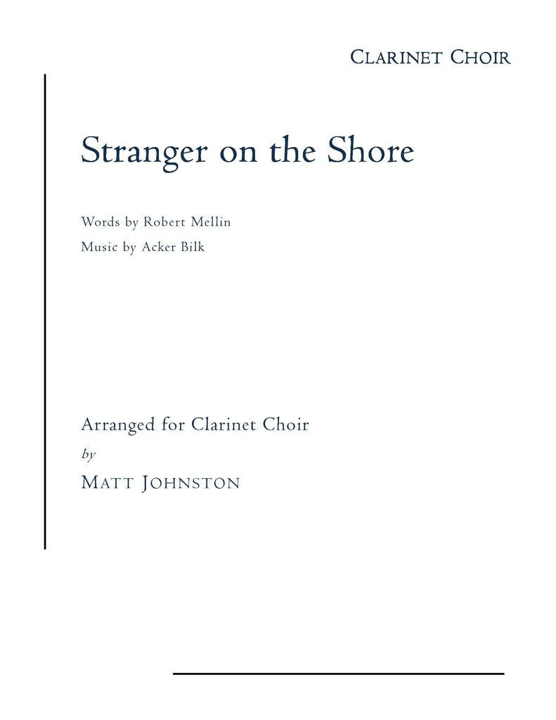 Bilk (arr. Johnston) - Stranger on the Shore (Clarinet Choir)