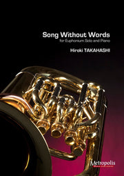 Takahashi - Song without words (Euphonium and Piano) - TBP6770EM