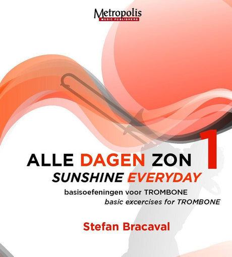 Bracaval - Sunshine Everyday, Vol. 1 (Trombone) - TR6682EM