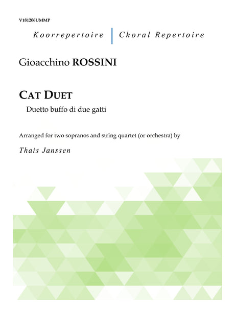 Rossini (arr. Janssen) - Cat Duet for Two Sopranos and String Quartet - V181206UMMP