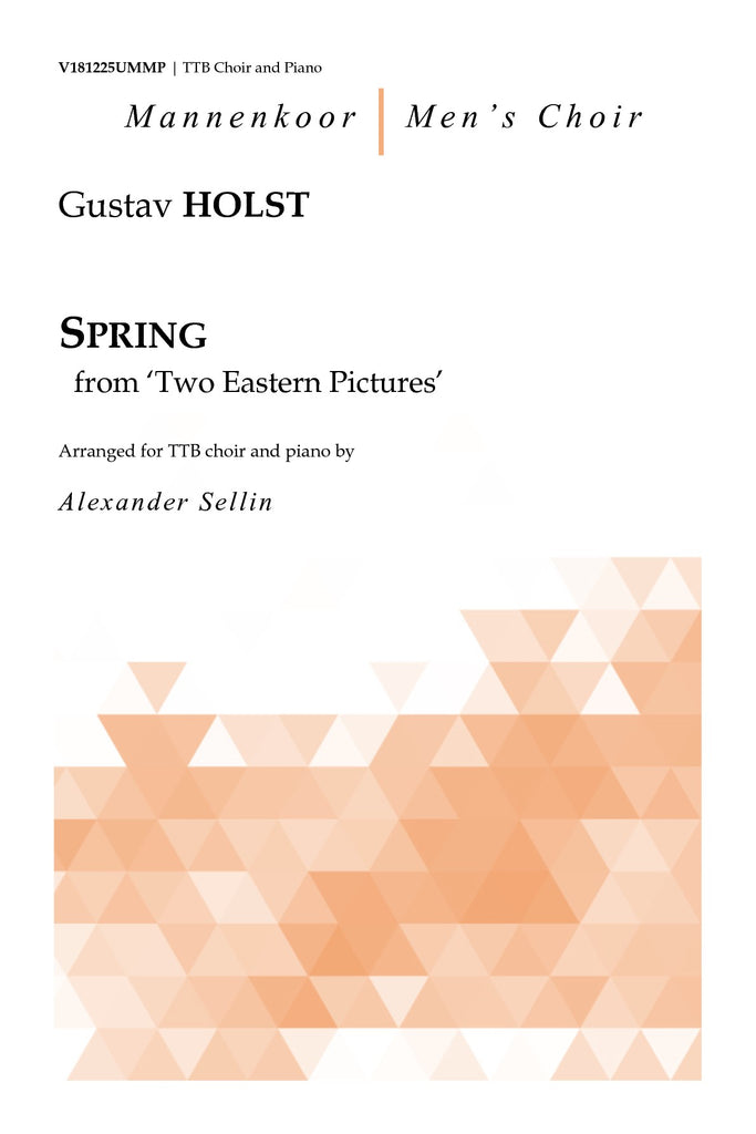 Holst - Spring for TTB Choir and Piano - V181225UMMP