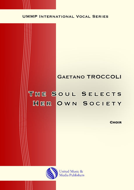 Troccoli - The soul selects her own Society for Mixed Choir (SATB) - V210102UMMP