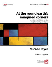 Hayes - At the Round Earth's Imagined Corners for Mixed Choir (SATB) - V3141PM