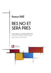 Ribe - Res no et sera pres for Mixed Choir (SATB) and Piano - V3525PM