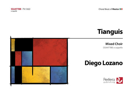 Lozano - Tianguis for Mixed Choir (SSAATTBB) - V3660PM