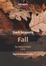 Schuerweghs - Dark Seasons: Fall for Mixed Choir (SATB) - V7392EM