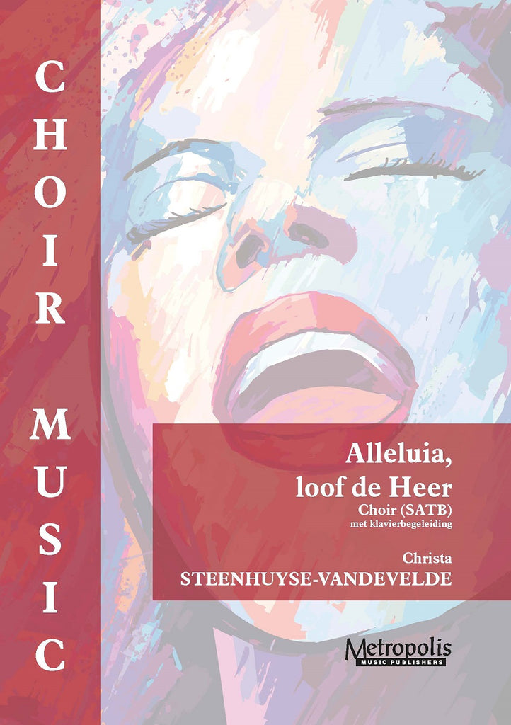 Steenhuyse-Vandevelde - Alleluia, loof de Heer for Choir (SATB) and Keyboard - V7615EM