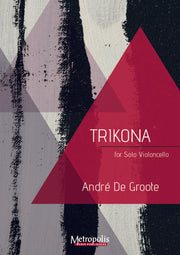 De Groote - Trikona for Cello Solo - VC7501EM