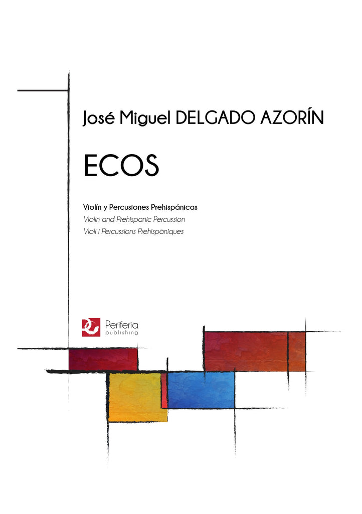Delgado Azorin - Ecos for Violin and Prehispanic Percussion - VL3539PM