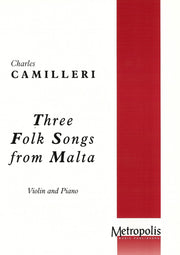 Camilleri - 3 Folk-Songs from Malta - VLP6034EM
