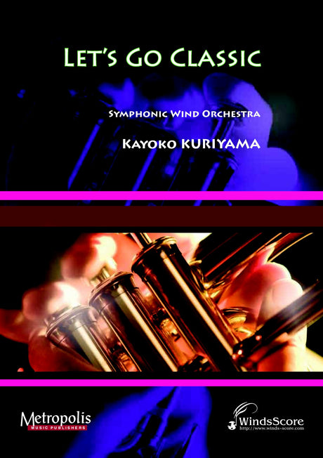 Kuriyama - Let's Go Classic for Wind Band - WE6200EM